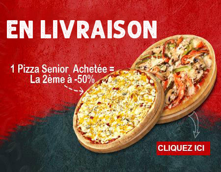 1 PIZZA SENIOR ACHETEE = LA 2EME A -50%